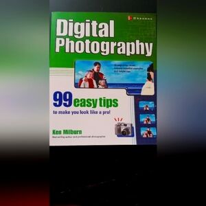 Digital Photography - Green Book by Ken Milburn